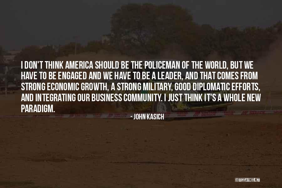 Diplomatic World Quotes By John Kasich