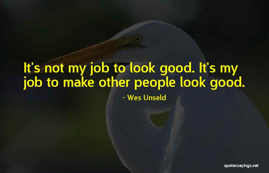 Dipperful Quotes By Wes Unseld Dipperful Quotes By Wes Unseld