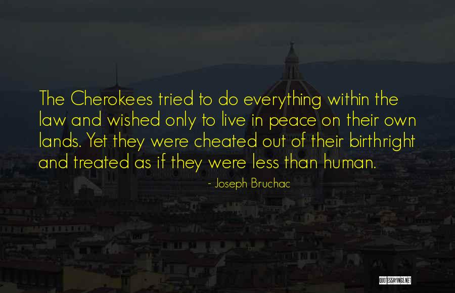 Diprima Builders Quotes By Joseph Bruchac Diprima Builders Quotes By Joseph Bruchac