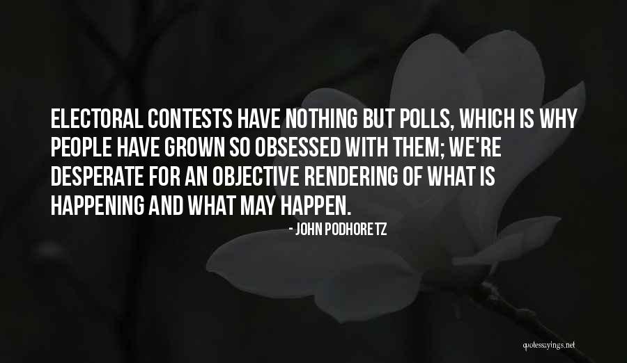 Diprizio Gmc Quotes By John Podhoretz Diprizio Gmc Quotes By John Podhoretz