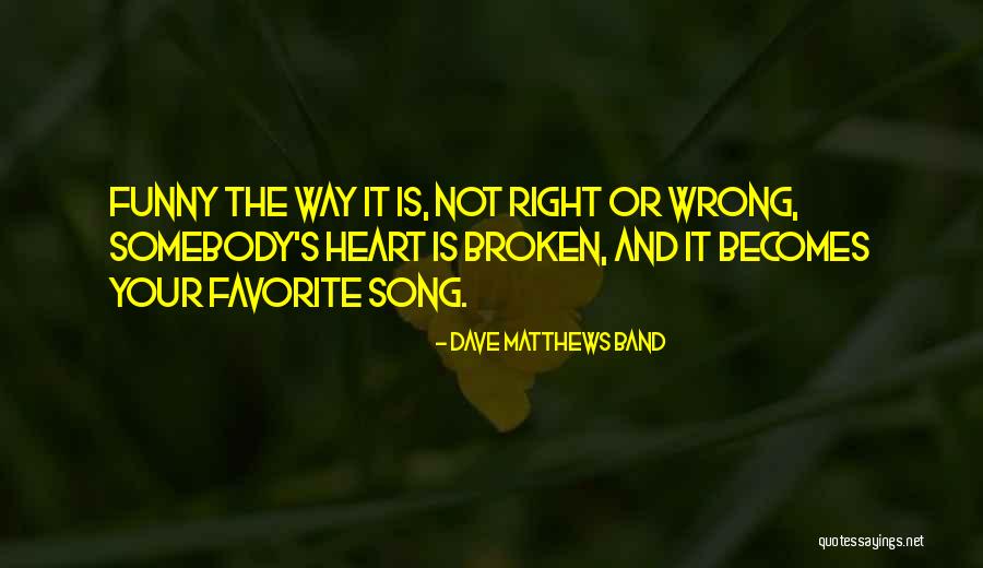 Dipsize Quotes By Dave Matthews Band Dipsize Quotes By Dave Matthews Band