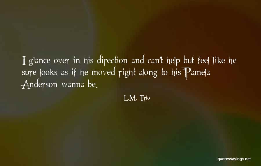 Dipstick Heater Quotes By L.M. Trio Dipstick Heater Quotes By L.M. Trio