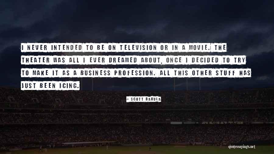 Diptesh Gupta Quotes By Scott Bakula Diptesh Gupta Quotes By Scott Bakula