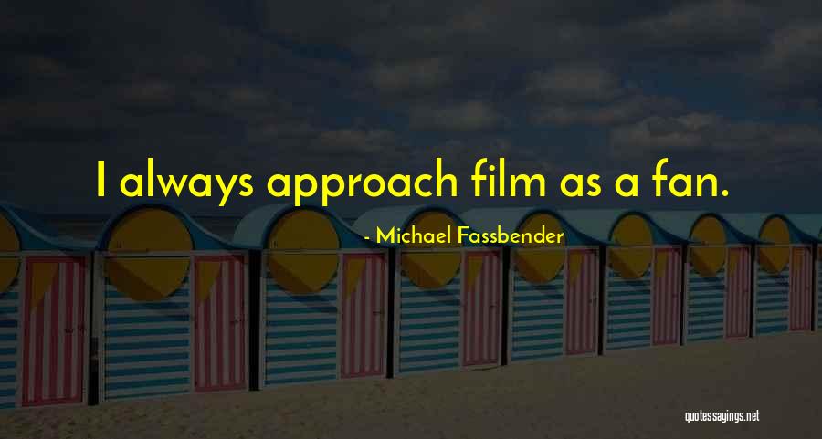 Dipti Ambani Quotes By Michael Fassbender Dipti Ambani Quotes By Michael Fassbender