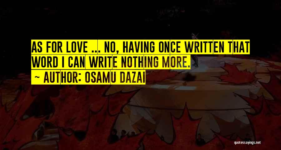 Diptychs Chinoiserie Quotes By Osamu Dazai