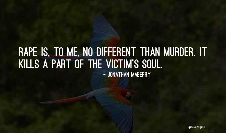 Diraba Bapa Quotes By Jonathan Maberry Diraba Bapa Quotes By Jonathan Maberry