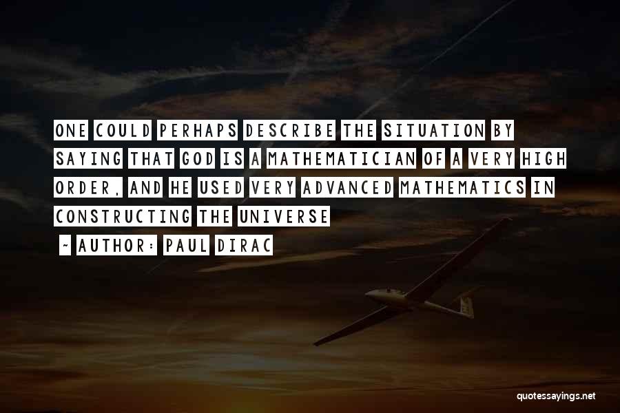 Dirac Quotes By Paul Dirac