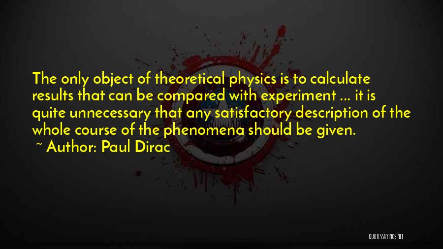 Dirac Quotes By Paul Dirac