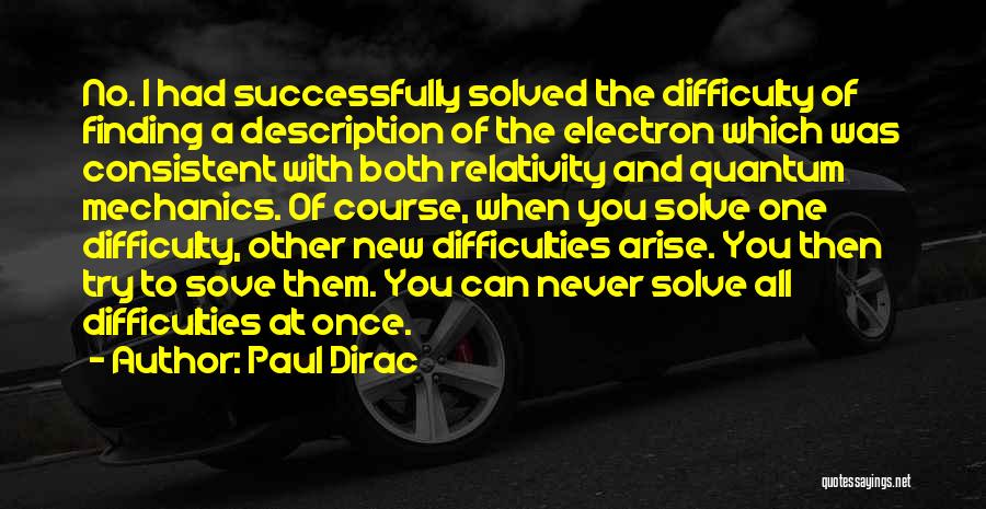 Dirac Quotes By Paul Dirac