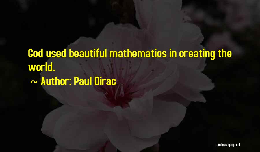 Dirac Quotes By Paul Dirac