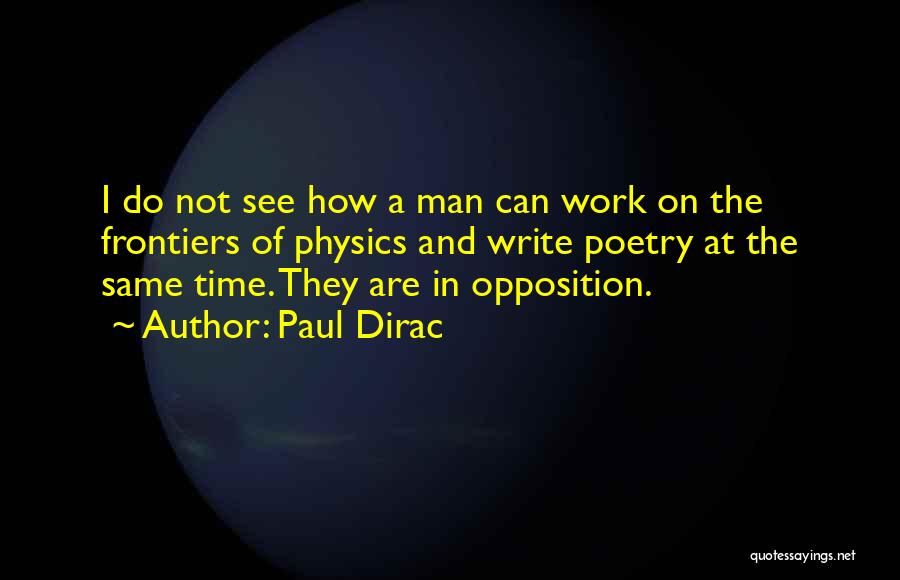 Dirac Quotes By Paul Dirac