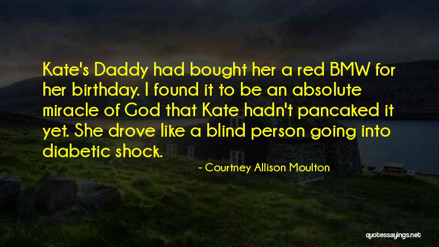 Diraimos Quotes By Courtney Allison Moulton Diraimos Quotes By Courtney Allison Moulton