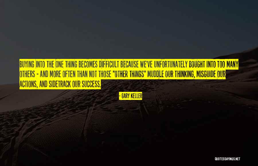 Dirce Funari Quotes By Gary Keller Dirce Funari Quotes By Gary Keller