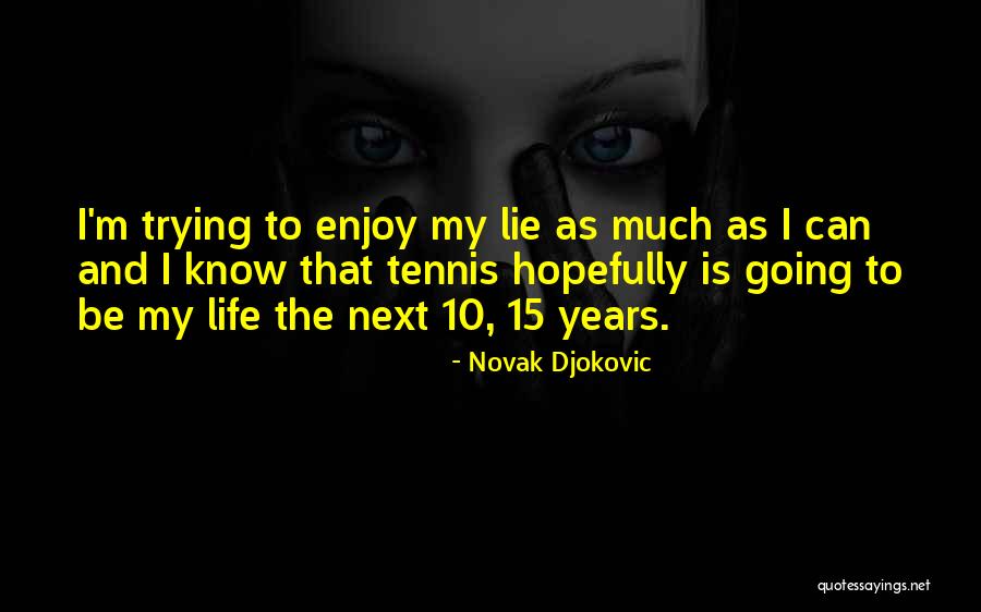 Dirceu Borboleta Quotes By Novak Djokovic Dirceu Borboleta Quotes By Novak Djokovic