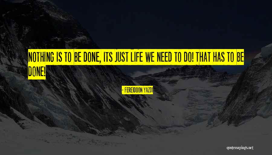 Dirceu Greco Quotes By Fereidoon Yazdi