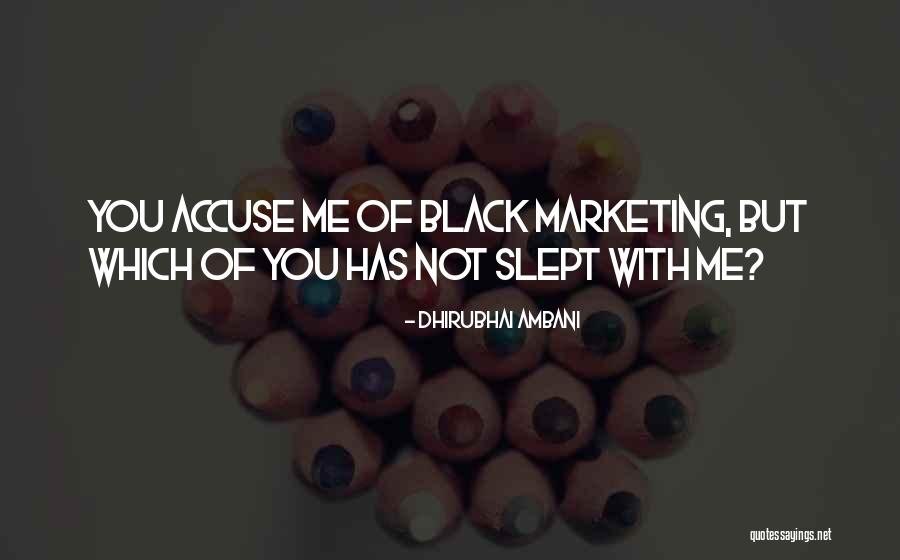Dirch Passer Quotes By Dhirubhai Ambani