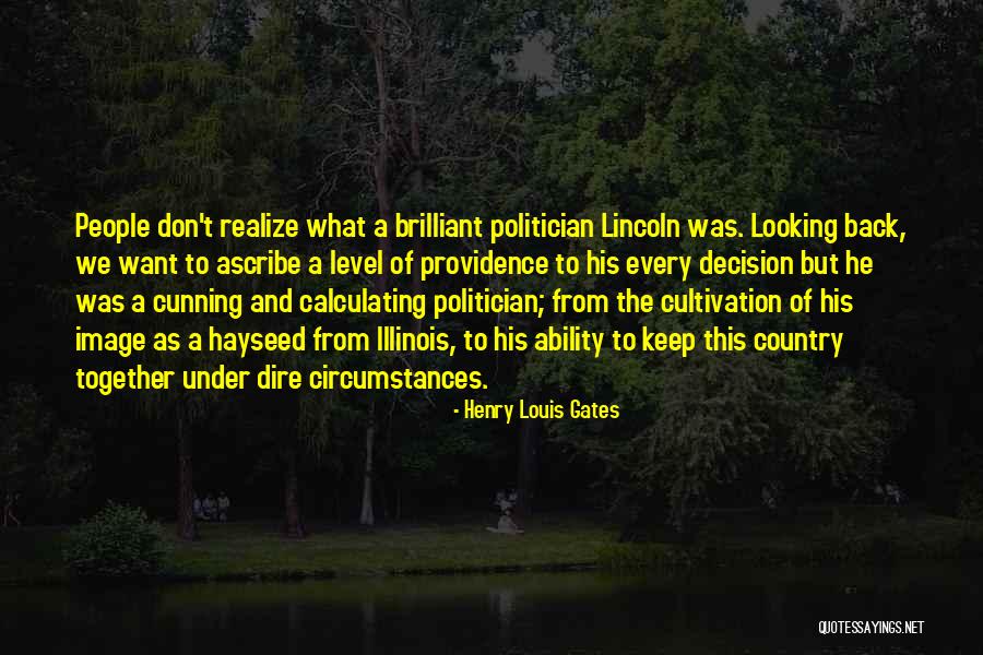 Dire Circumstances Quotes By Henry Louis Gates