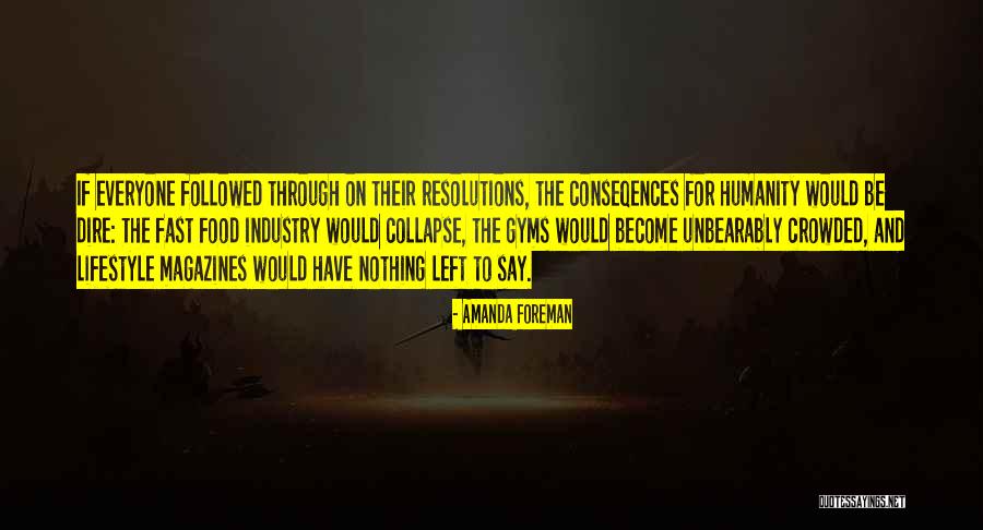 Dire Quotes By Amanda Foreman Dire Quotes By Amanda Foreman