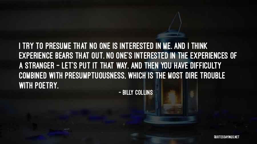 Dire Quotes By Billy Collins Dire Quotes By Billy Collins