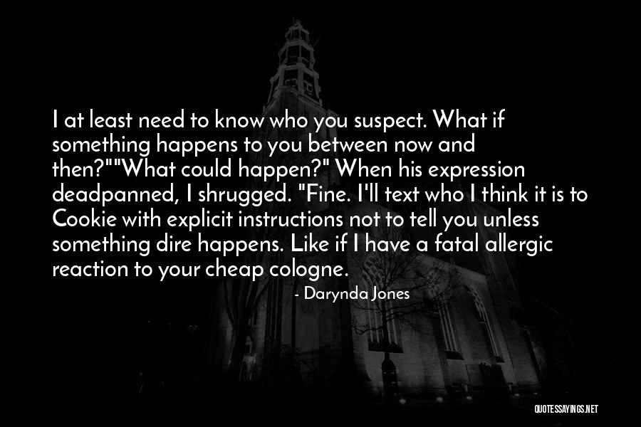 Dire Quotes By Darynda Jones Dire Quotes By Darynda Jones