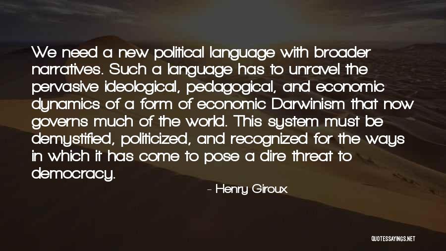 Dire Quotes By Henry Giroux Dire Quotes By Henry Giroux