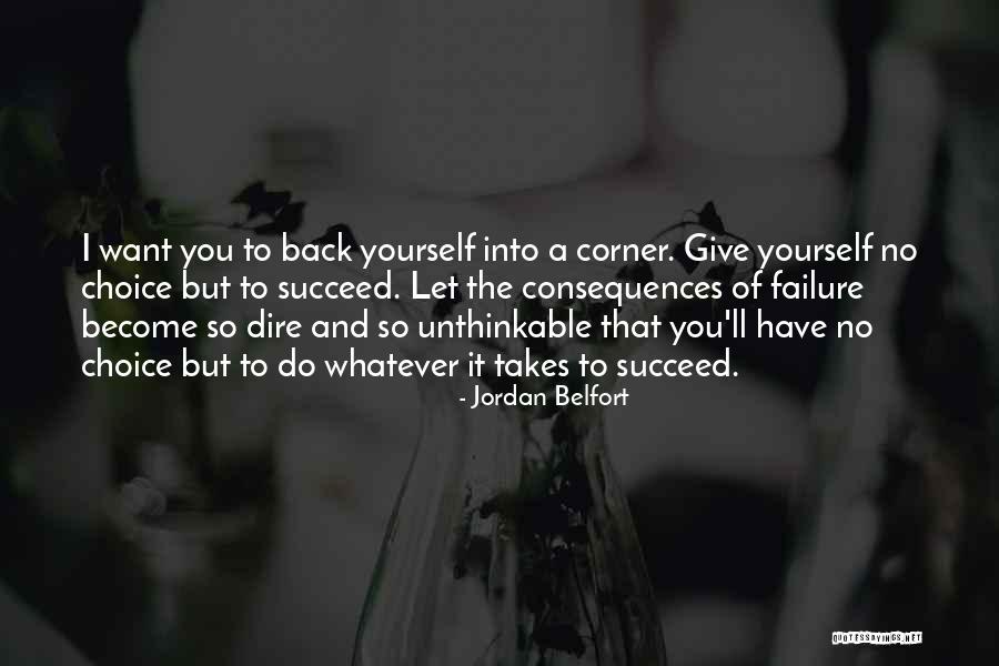 Dire Quotes By Jordan Belfort Dire Quotes By Jordan Belfort