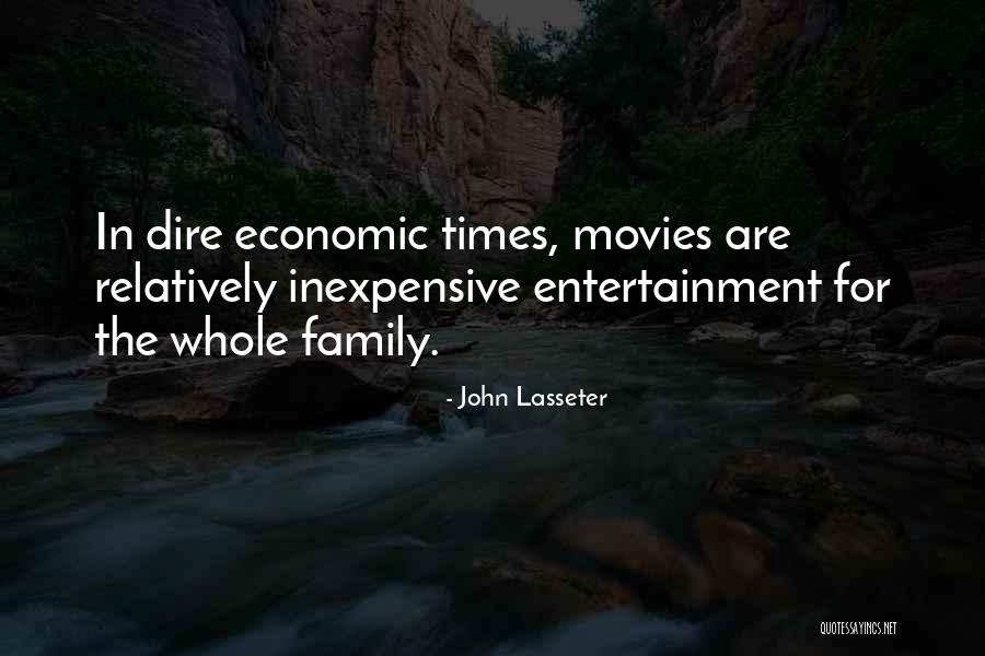 Dire Times Quotes By John Lasseter Dire Times Quotes By John Lasseter