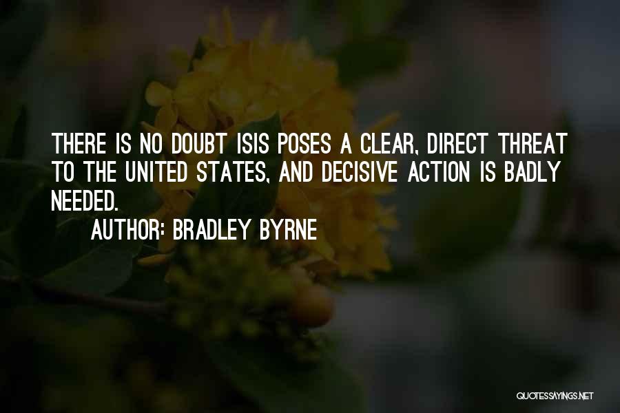 Direct Action Quotes By Bradley Byrne