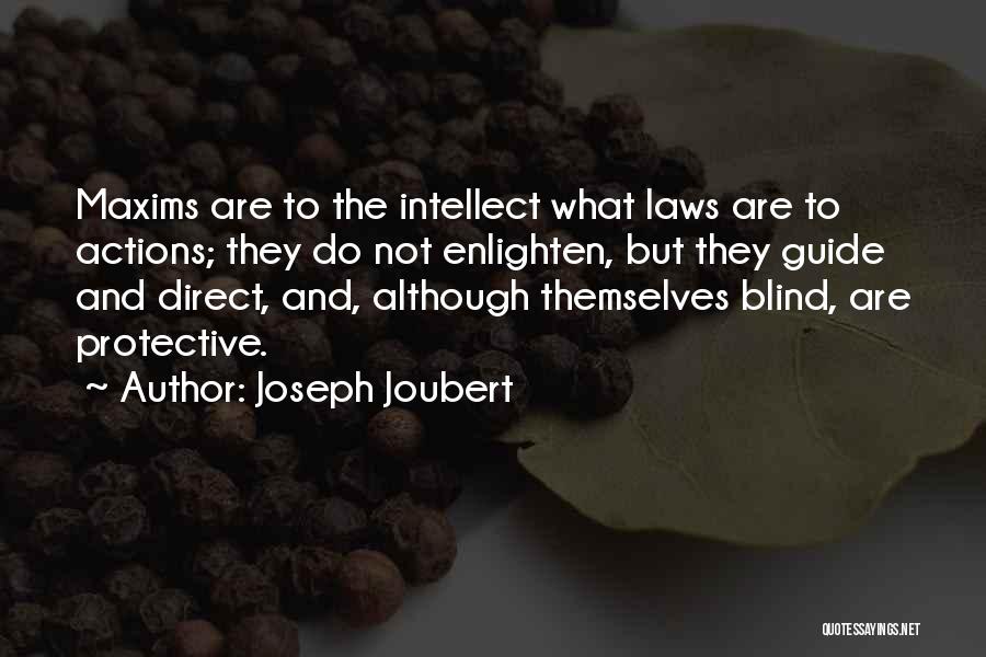 Direct Action Quotes By Joseph Joubert