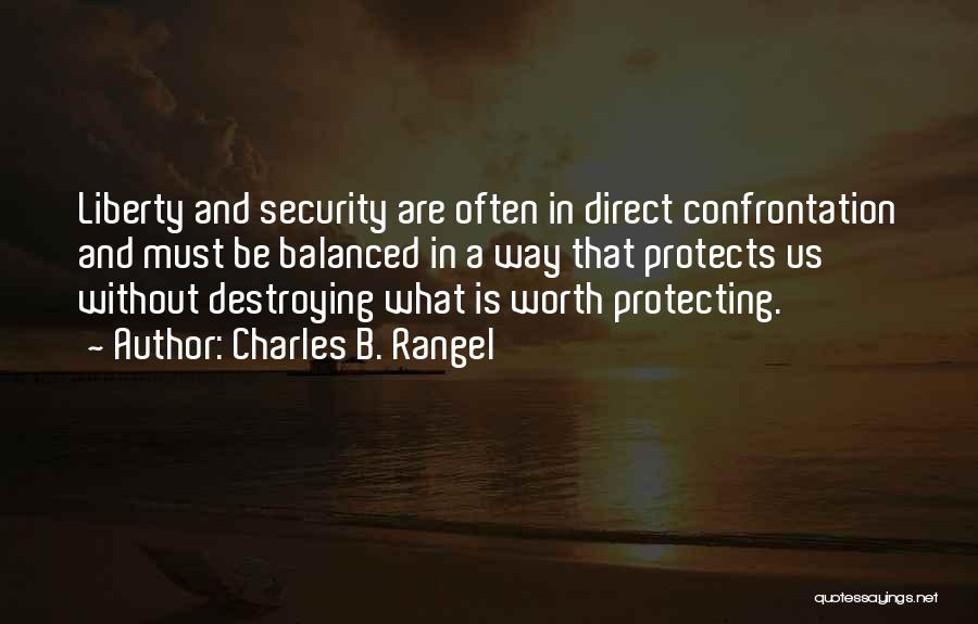 Direct Confrontation Quotes By Charles B. Rangel