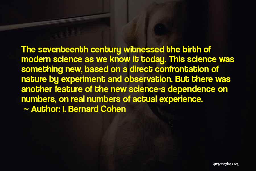 Direct Confrontation Quotes By I. Bernard Cohen