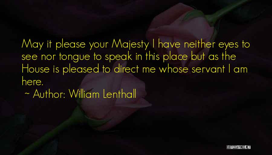 Direct Democracy Quotes By William Lenthall