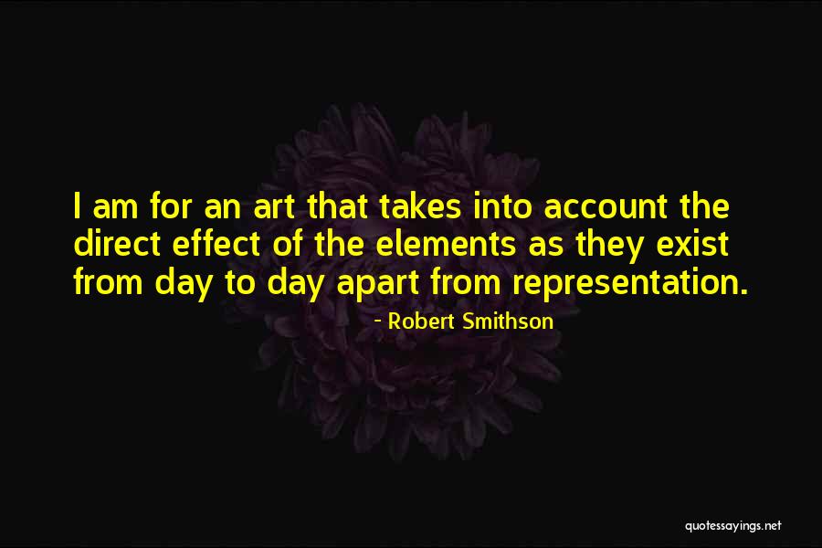 Direct Effect Quotes By Robert Smithson Direct Effect Quotes By Robert Smithson