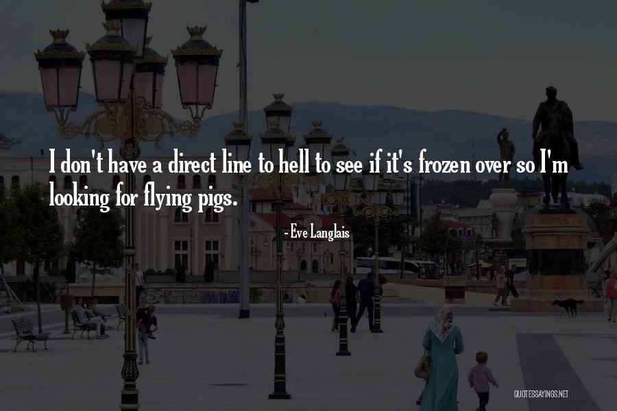 Direct Line Quotes By Eve Langlais