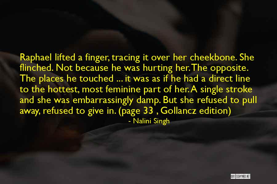 Direct Line Quotes By Nalini Singh Direct Line Quotes By Nalini Singh