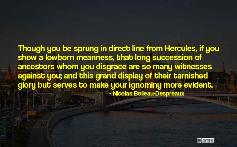 Direct Line Quotes By Nicolas Boileau-Despreaux Direct Line Quotes By Nicolas Boileau-Despreaux
