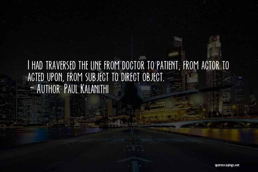 Direct Line Quotes By Paul Kalanithi