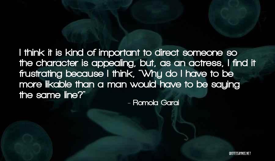 Direct Line Quotes By Romola Garai Direct Line Quotes By Romola Garai
