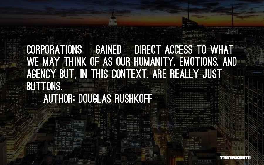 Direct Marketing Quotes By Douglas Rushkoff