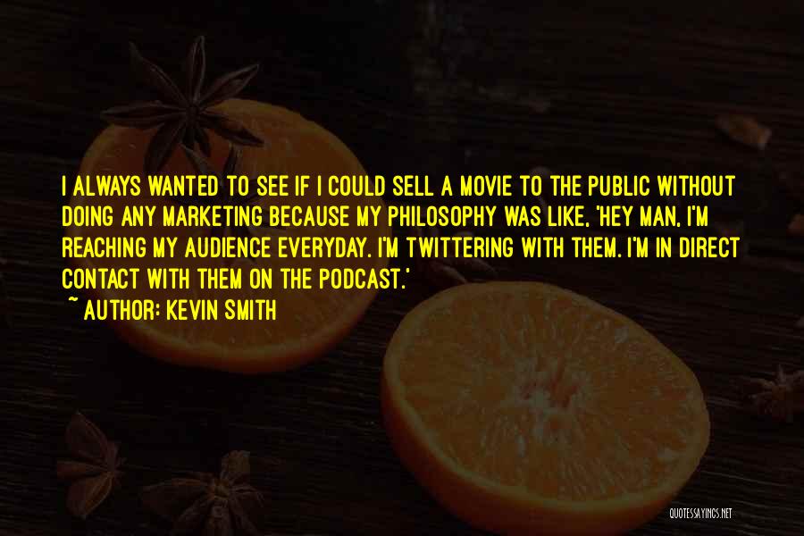 Direct Marketing Quotes By Kevin Smith
