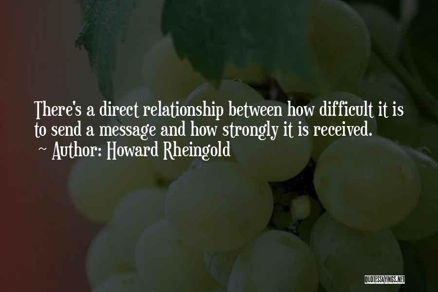 Direct Message Me Quotes By Howard Rheingold