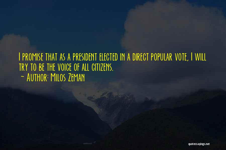 Direct Popular Vote Quotes By Milos Zeman