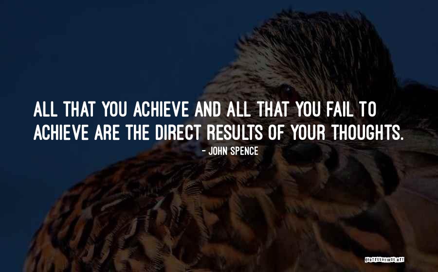 Direct Thinking Quotes By John Spence Direct Thinking Quotes By John Spence