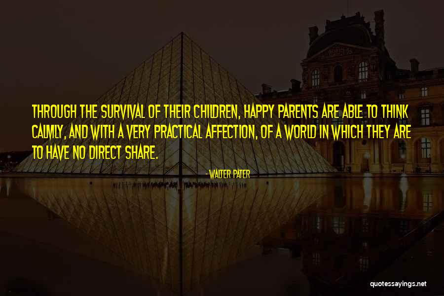 Direct Thinking Quotes By Walter Pater Direct Thinking Quotes By Walter Pater