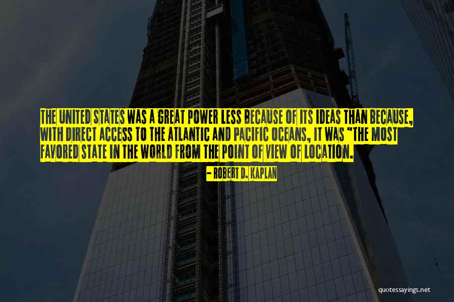 Direct To The Point Quotes By Robert D. Kaplan Direct To The Point Quotes By Robert D. Kaplan