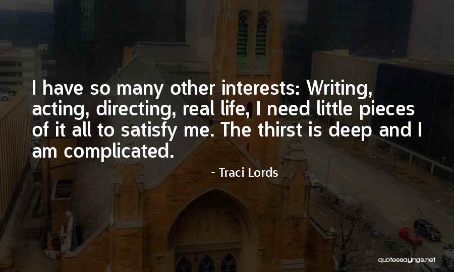 Directing Life Quotes By Traci Lords Directing Life Quotes By Traci Lords