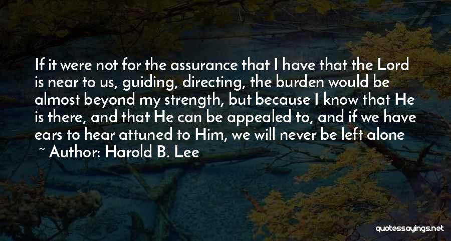 Directing Quotes By Harold B. Lee