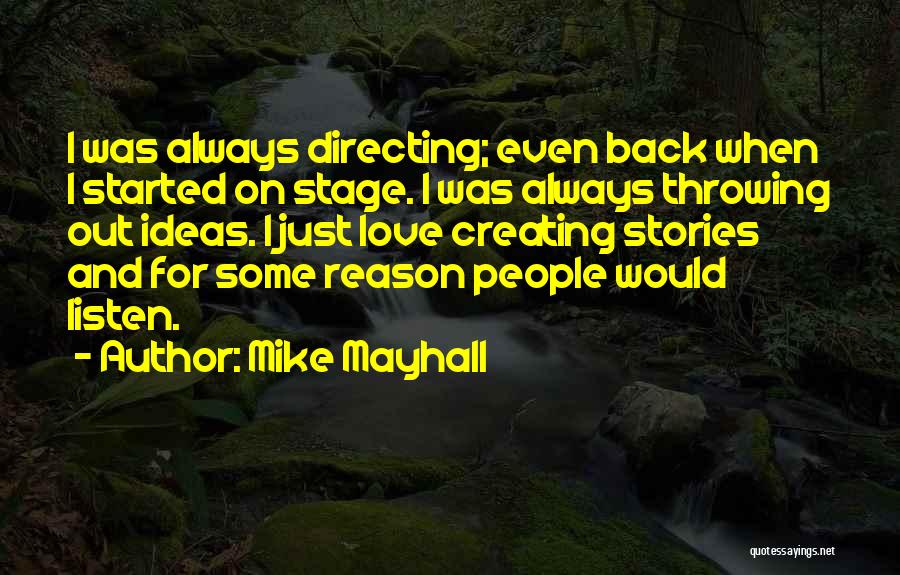 Directing Quotes By Mike Mayhall