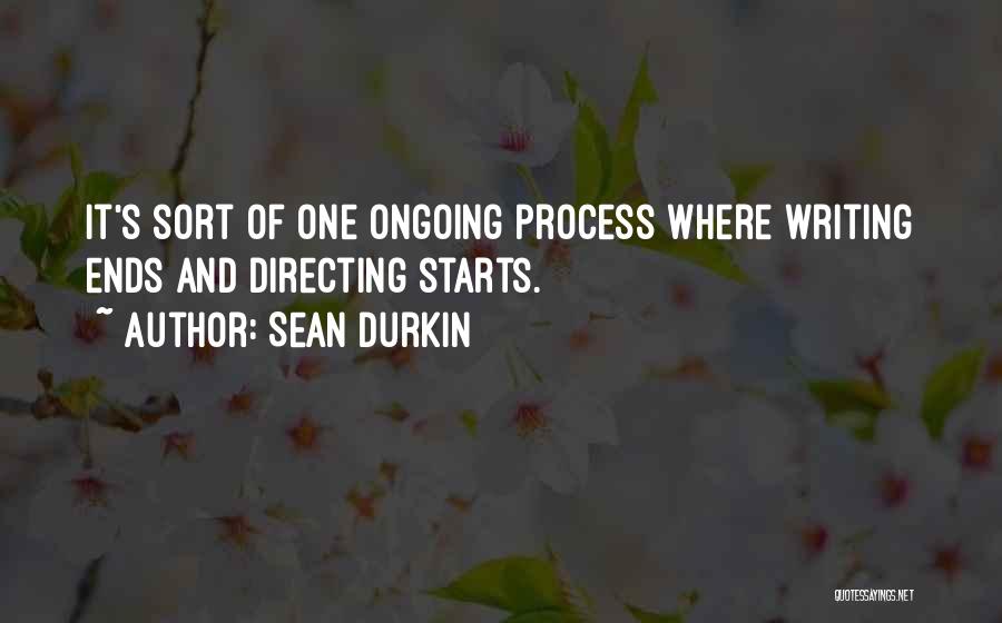 Directing Quotes By Sean Durkin