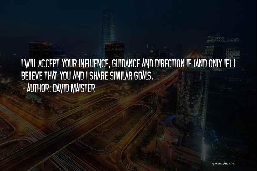 Direction And Goals Quotes By David Maister